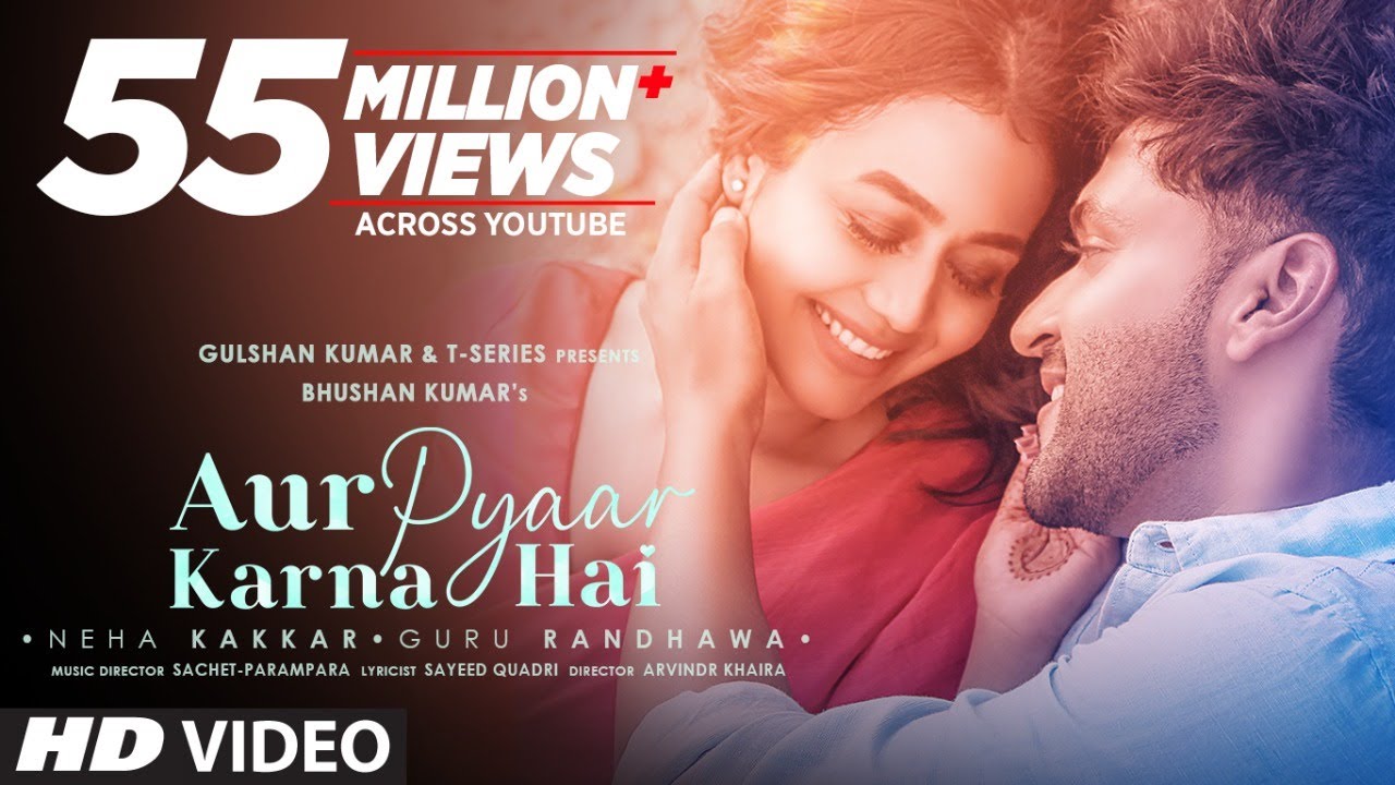 Aur Pyaar Karna Hai | Guru Randhawa Neha K | Sachet-Parampara| Sayeed Q, Arvindr K | Bhushan Kumar backdrop