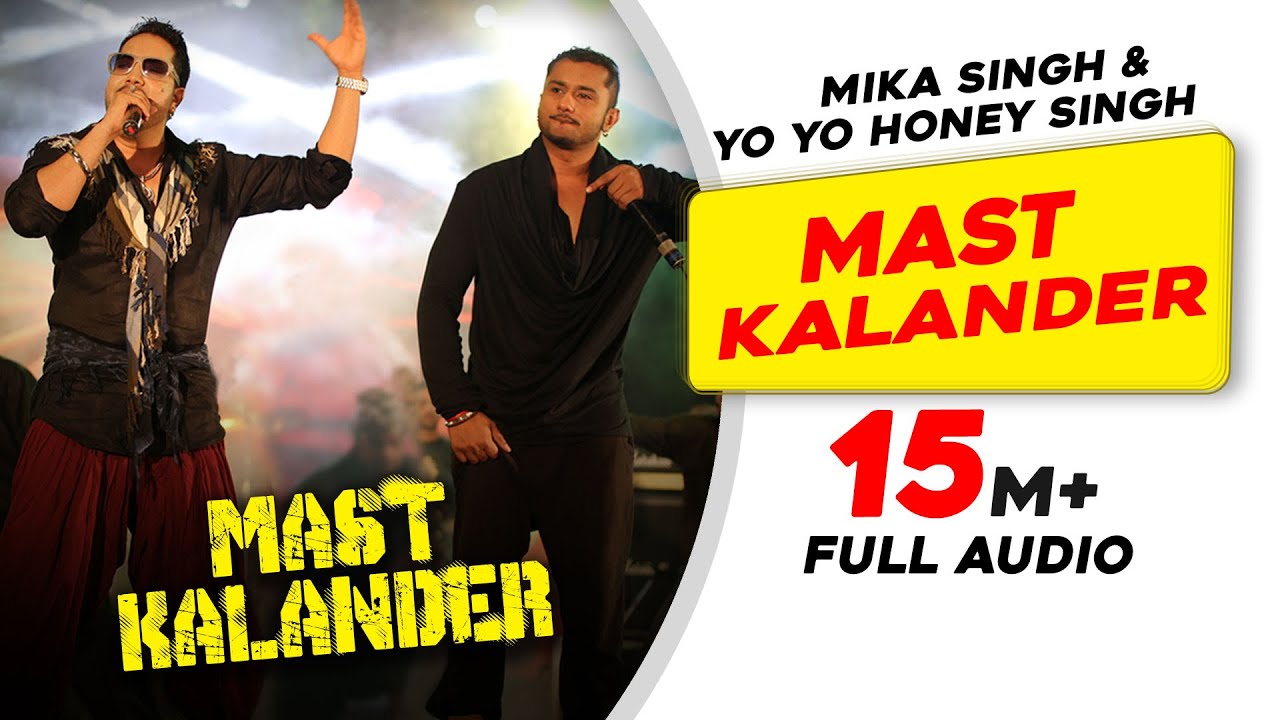 Mast Kalander | Full Audio | Mika Singh | Yo Yo Honey Singh | Latest Punjabi Song 2020 background