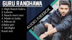 Best of Guru Randhawa ! jukebox non stop poster