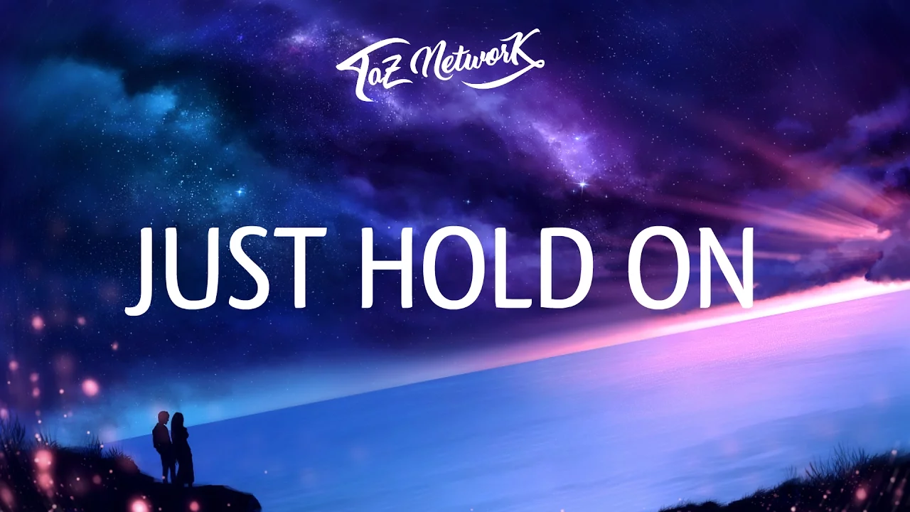 Steve Aoki, Louis Tomlinson - Just Hold On (Lyrics) background