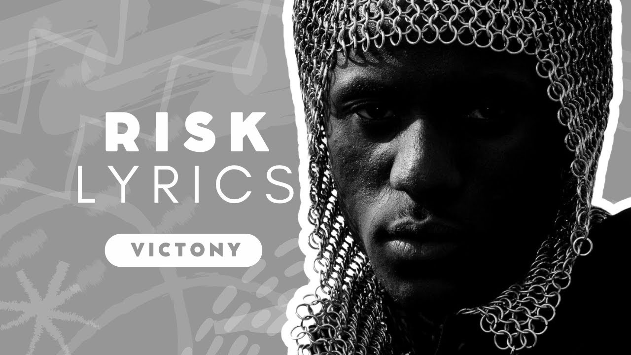 Risk Lyrics - Victony background