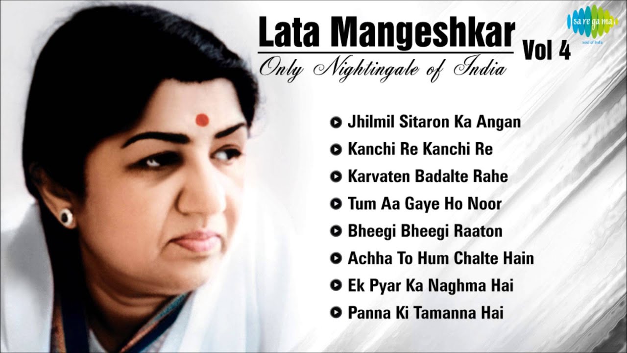 Best of Lata Mangeshkar | Vol 4 | Jhilmil Sitaron Ka Angan | Kanchi Re Kanchi| Karvaten Badalte Rahe