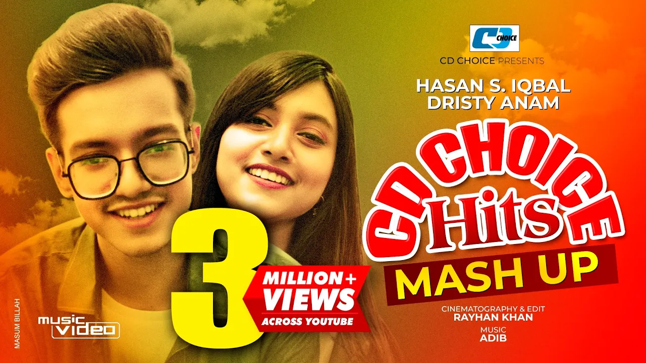 CD Choice Hits Mashup 2020 | Hasan S. Iqbal | Dristy Anam | Official Music Video | Eid Special 2020
