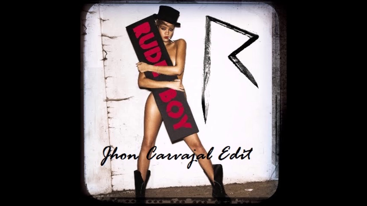 Rihanna - Rudeboy (Carvajal Edit) Dancehall Free Download! background