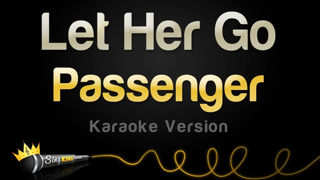 Let Her Go - Passenger (Karaoke Version) background