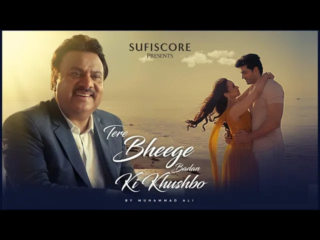 Tere Bheege Badan Ki Khusbho | Muhammad Ali, Ustad Mehdi Hassan | Sufiscore | New Romantic Song background