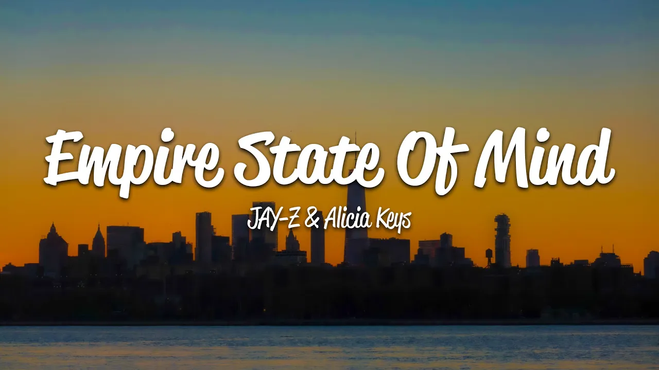 JAY-Z - Empire State Of Mind (Lyrics) ft. Alicia Keys background