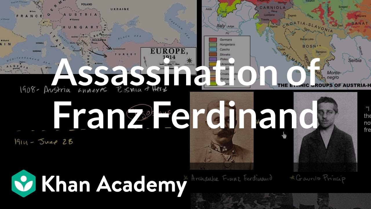 Assassination of Franz Ferdinand | The 20th century | World history | Khan Academy background