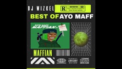 BEST OF AYO MAFF  | 40 Mins of Chill Songs | Afrobeats/R&B MUSIC PLAYLIST |  MAFFIAN MIX