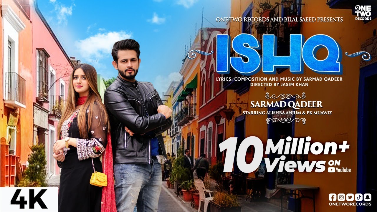 Ishq by Sarmad Qadeer ft. Alishba Anjum & PK Muawiz | Official Music Video 2021 | background