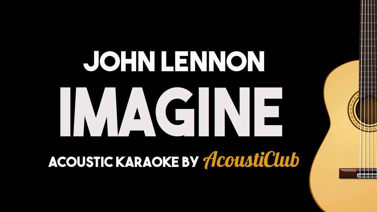 Imagine - John Lennon (Acoustic Guitar Karaoke Version) background
