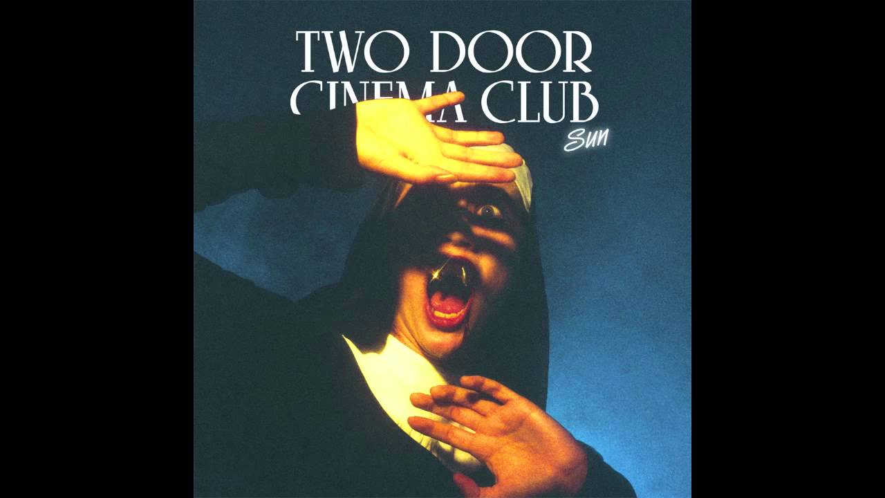 TWO DOOR CINEMA CLUB | SUN (Fred Falke Remix) background