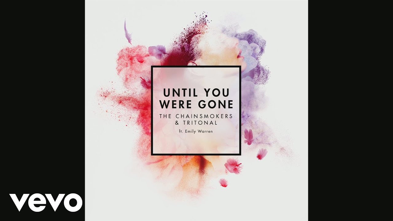 The Chainsmokers, Tritonal - Until You Were Gone (Audio) ft. Emily Warren background