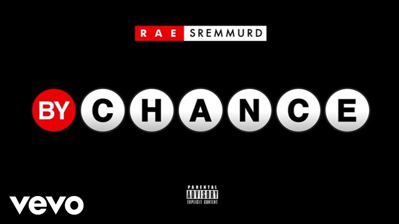 Rae Sremmurd - By Chance (Audio) background
