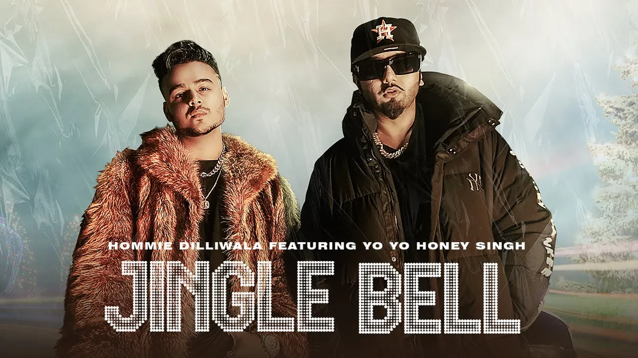 Jingle Bell | Hommie Dilliwala Ft. Yo Yo Honey Singh (Official Video) background