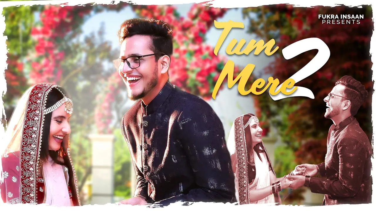 TUM MERE 2 - Triggered Insaan (Official Music Video) | My first love song | Fukra Insaan & Crazydeep background