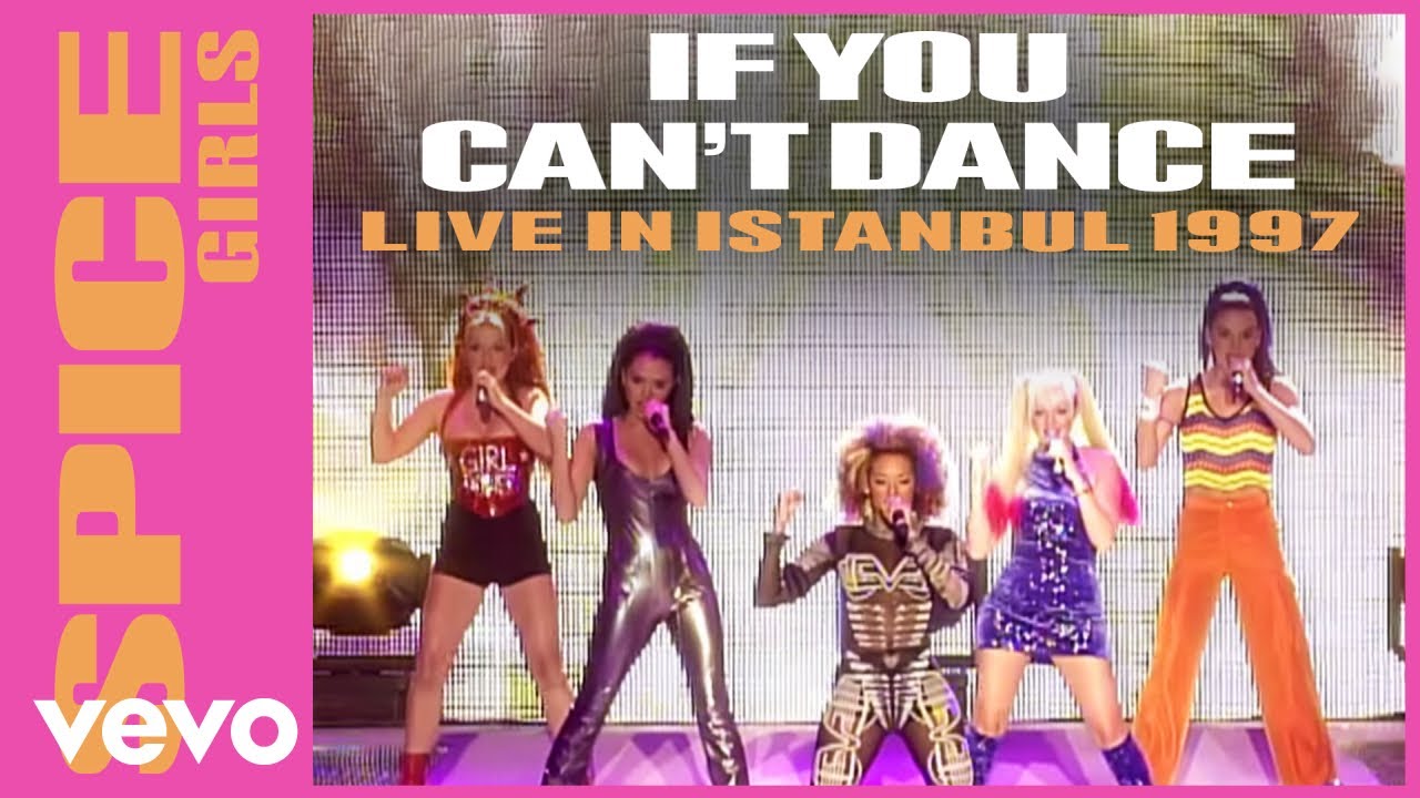 Spice Girls - If U Can't Dance (Live In Istanbul / 1997) background