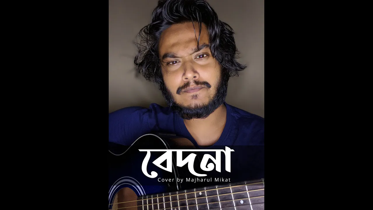 Bedona || Shunno || Cover || Majharul Mikat background