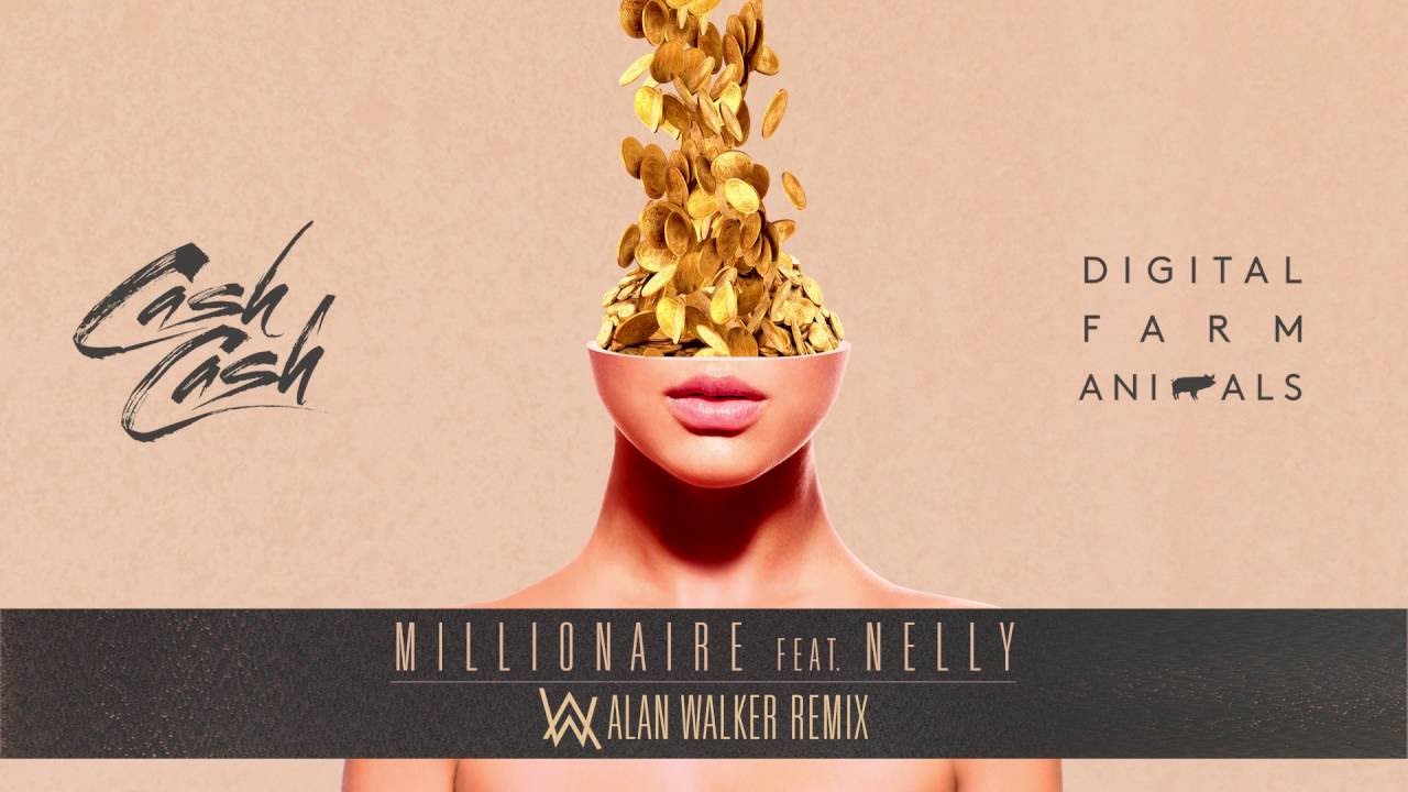 Cash Cash & Digital Farm Animals - Millionaire (ft. Nelly) | Alan Walker Remix background