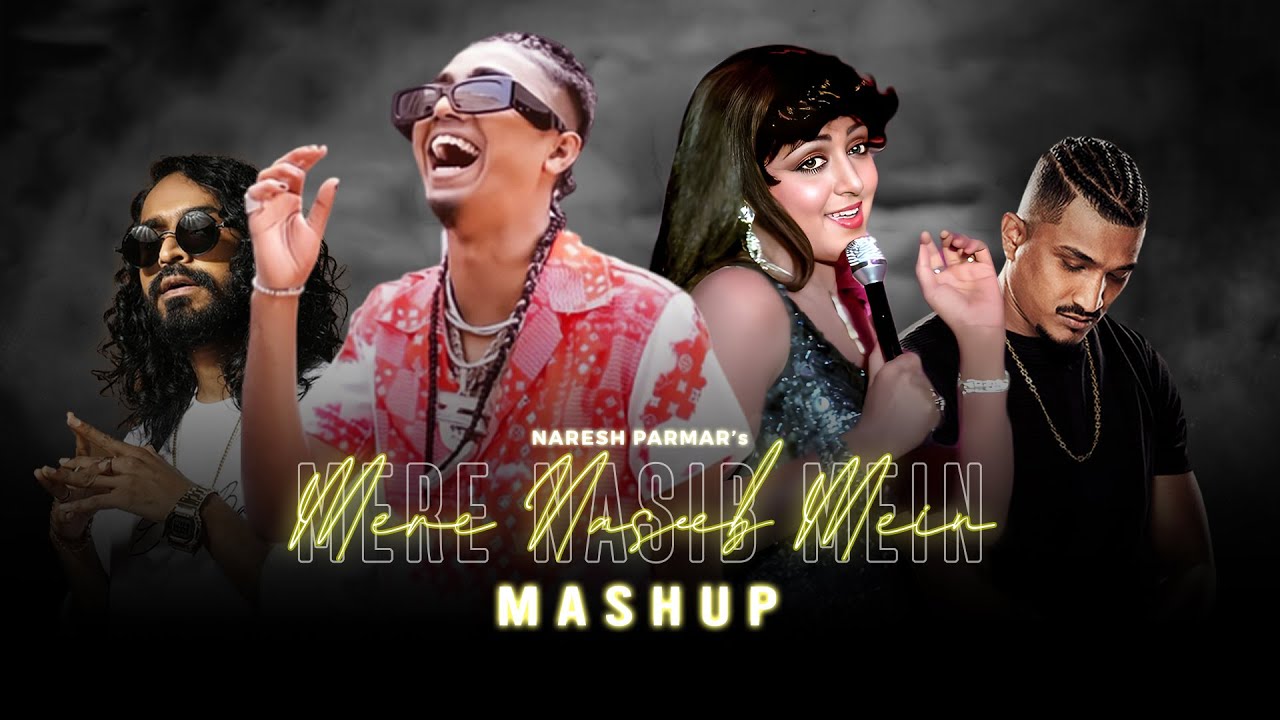 MC Stan X Mere Naseeb Mein X Divine X Emiway Bantai Mashup | Naresh Parmar | Ek Din Pyaar background