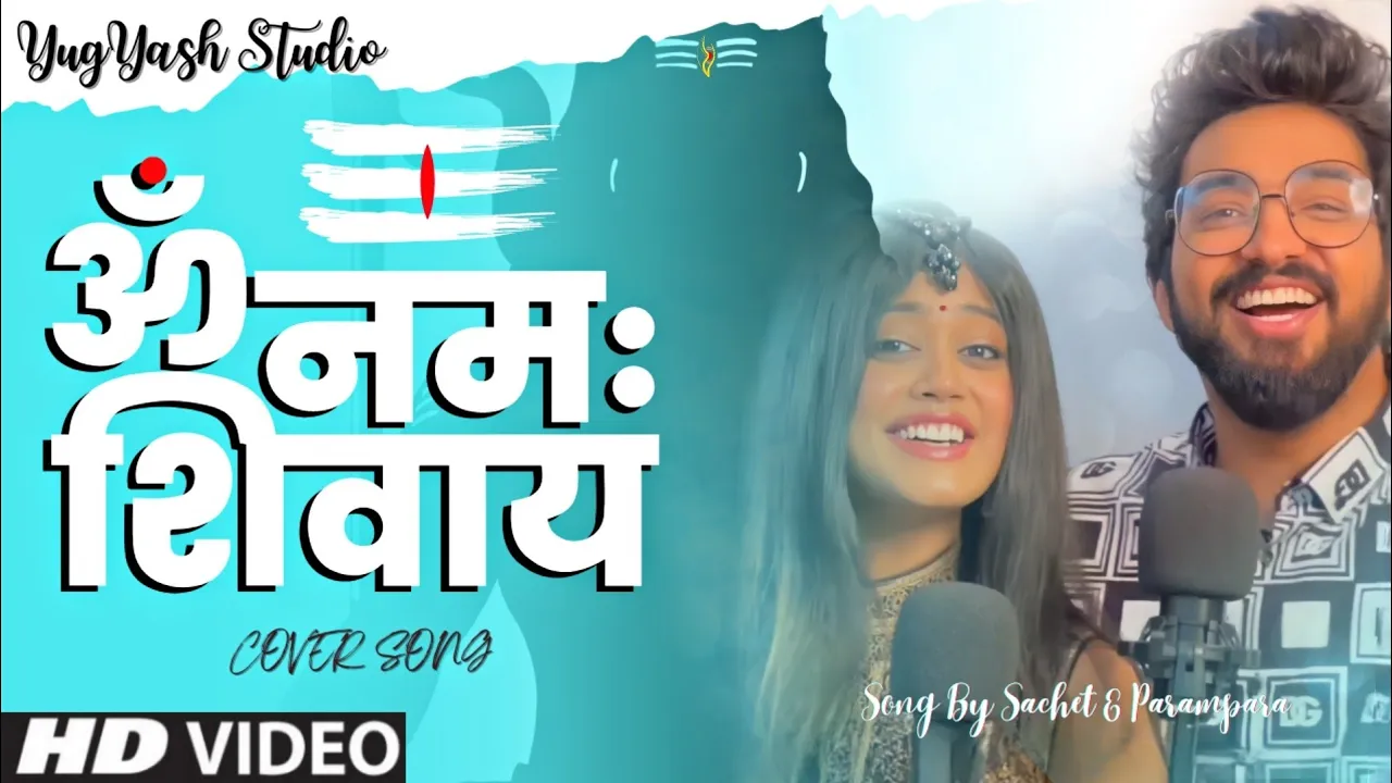 Om Namah Shivay Song By Sachet & Parampara | Cover Album By YugYash Studio background