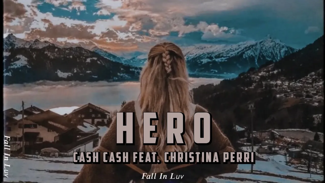 Hero - Cash Cash feat. Christina Perri (Lyrics & Vietsub) background