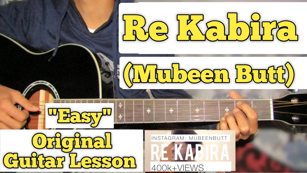 Re Kabira (Unplugged) - Mubeen Butt | Guitar Lesson | Easy Chords | (Cover Version) background