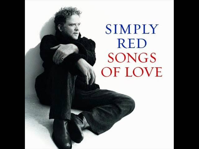 Simply Red - You Make Me Feel Brand New background