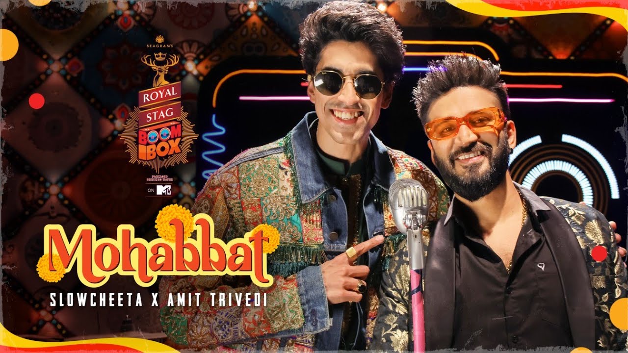 Mohabbat Song| Amit Trivedi X SlowCheeta| Royal Stag Packaged Drinking Water BoomBox background
