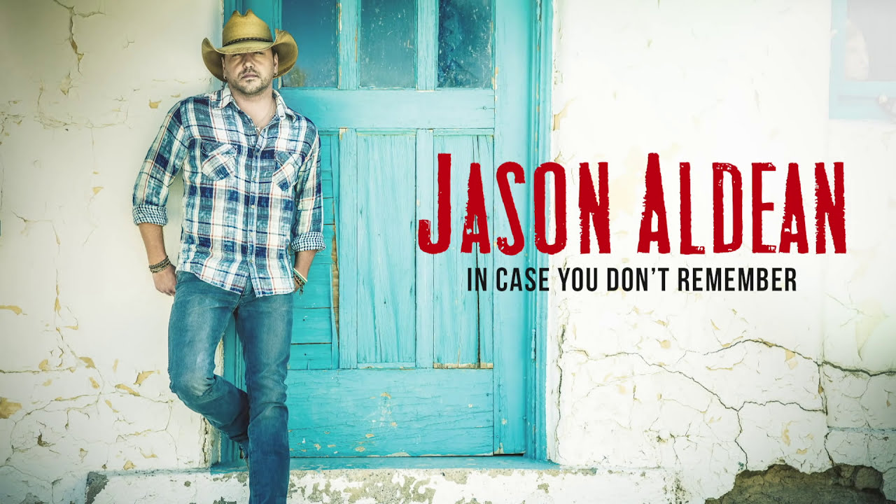 Jason Aldean - In Case You Don't Remember (Audio) background
