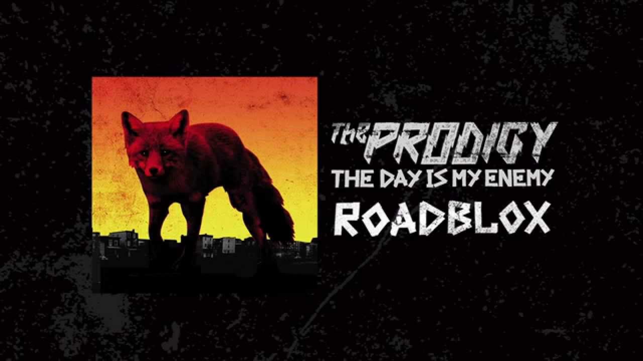 The Prodigy - Roadblox background