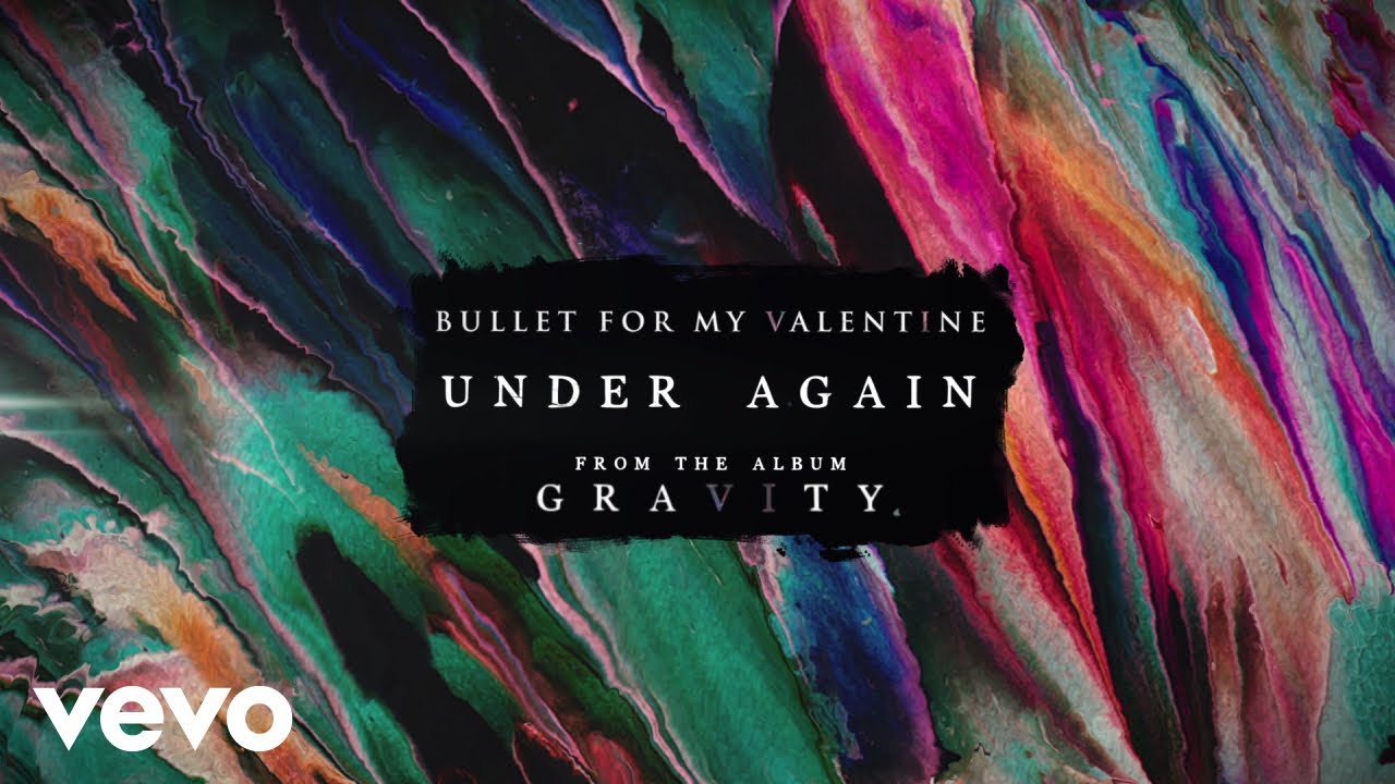 Bullet For My Valentine - Under Again (Audio) background