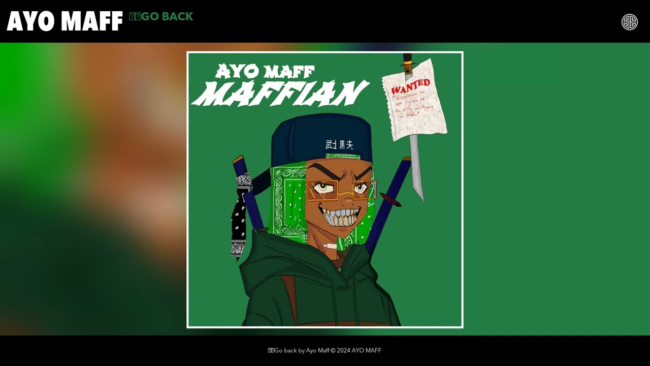 Ayo Maff - Go back (Official Audio)