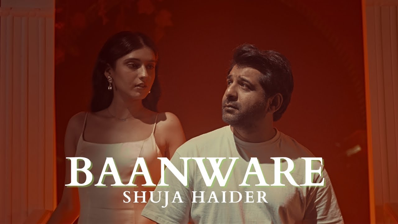 Shuja Haider - Baanware background