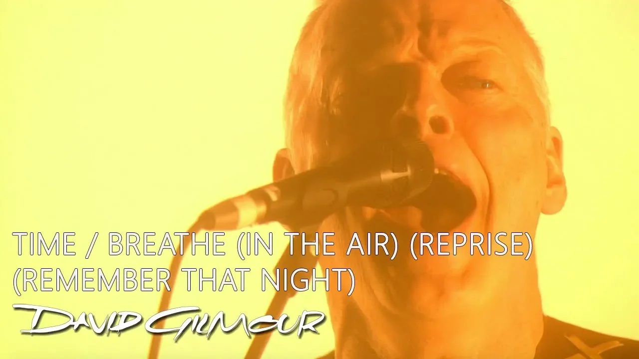 David Gilmour - Time / Breathe (In The Air) (Reprise) (Remember That Night) background