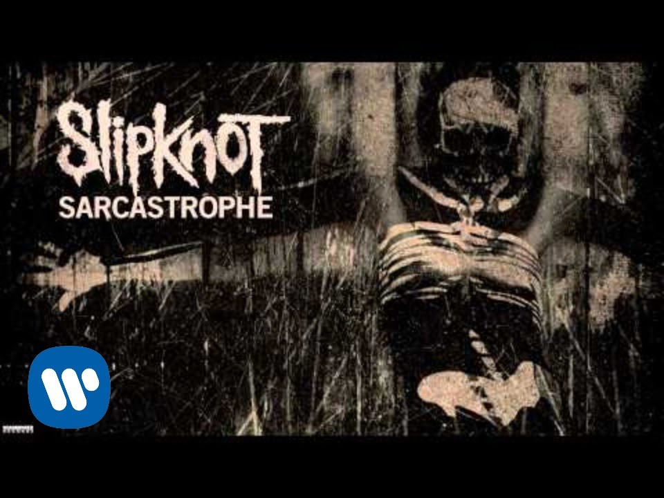 Slipknot - Sarcastrophe (Audio) background