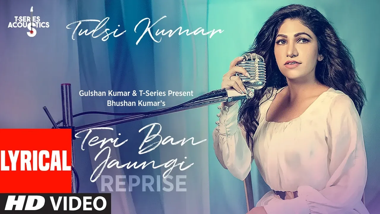 LYRICAL: Teri Ban Jaungi (Reprise Version) | Tulsi Kumar | Kabir Singh background