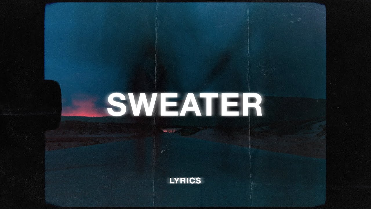 The Neighbourhood - Sweater Weather (Lyrics) background