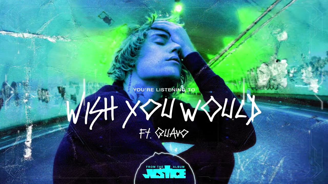 Justin Bieber - Wish You Would (Visualizer) ft. Quavo background