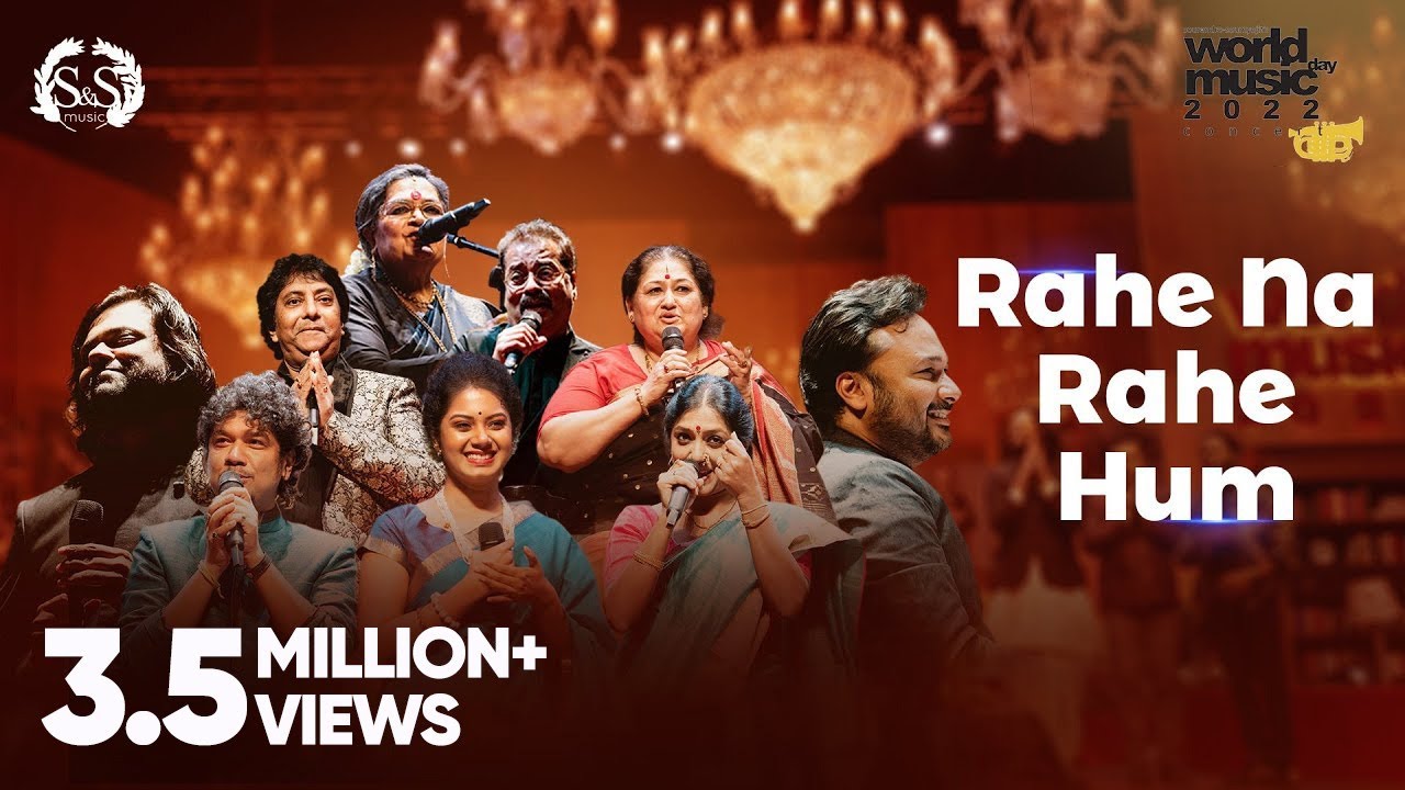 Rahe Na Rahe Hum | Sourendro-Soumyojit | World Music Day Concert 2022