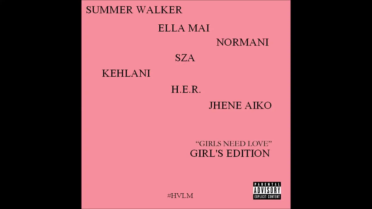 Summer Walker - Girls Need Love (Girl's Edition) #HVLM background