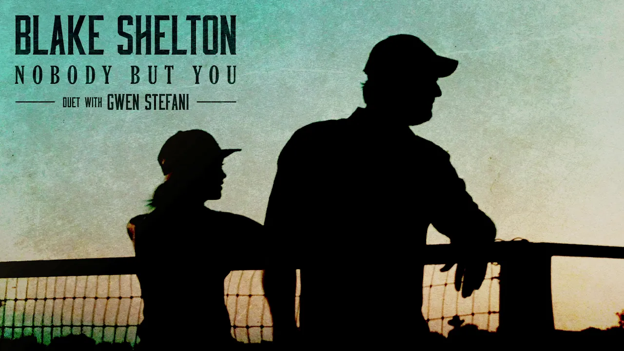 Blake Shelton - Nobody But You (Duet with Gwen Stefani) (Audio) background