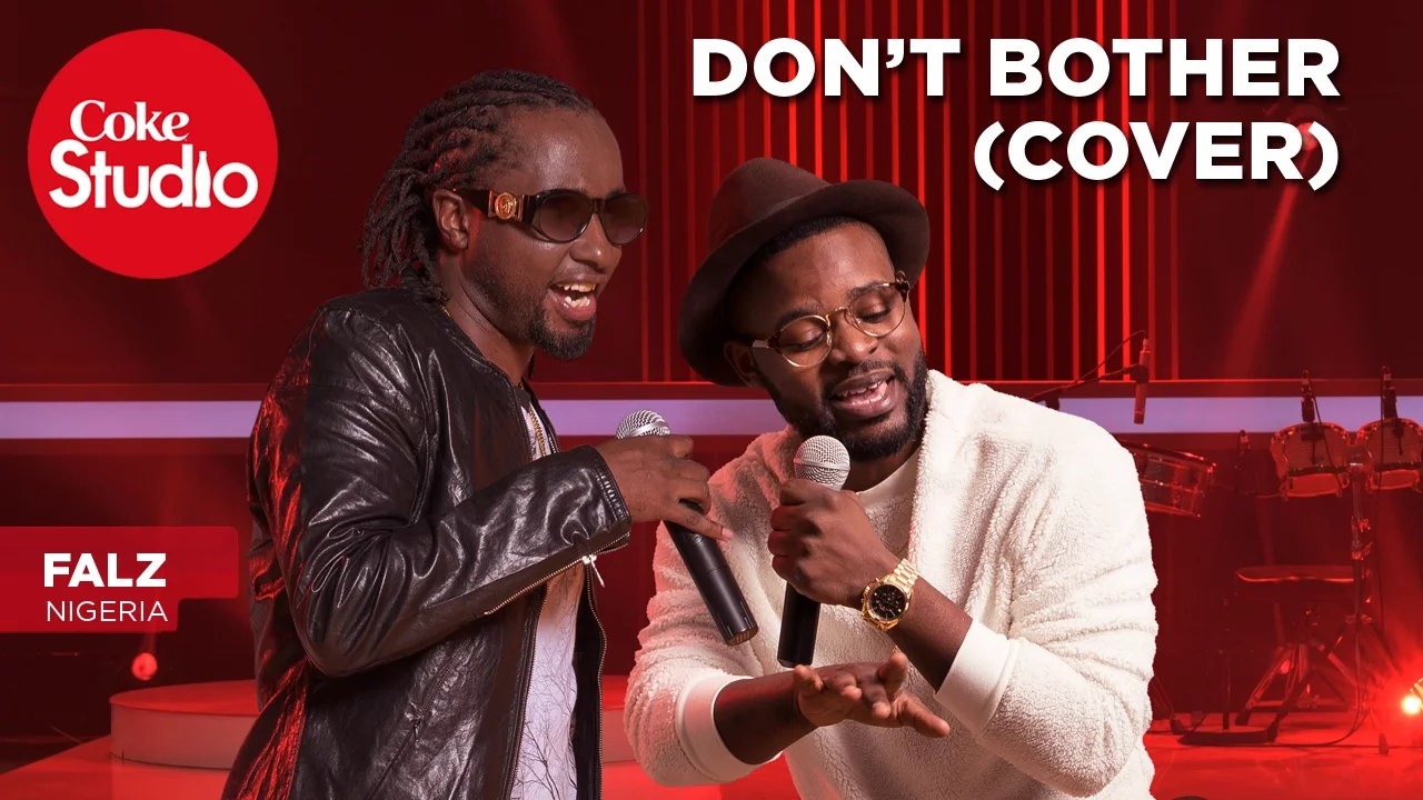 Falz, Don't Bother (Cover) - Coke Studio Africa backdrop