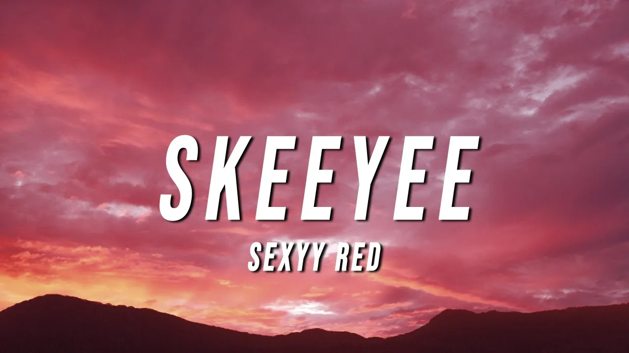 Sexyy Red - SkeeYee (Lyrics) background