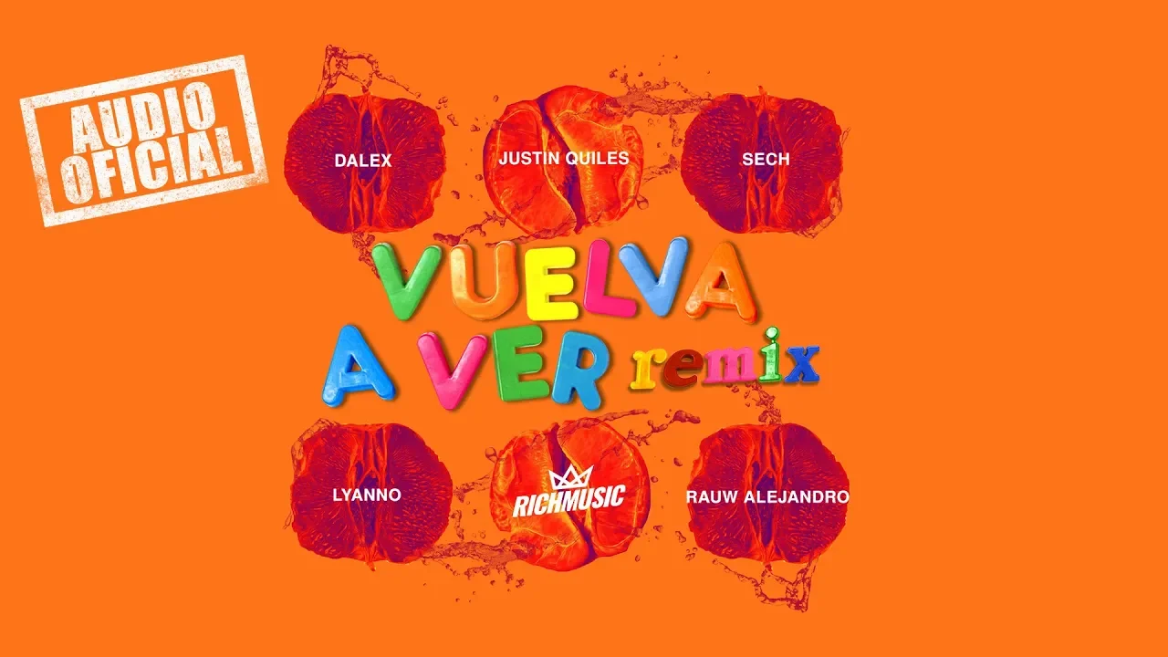 Dalex - Vuelva A Ver Remix - Lyanno, Justin Quiles, Sech, Rauw Alejandro (Audio Oficial) background