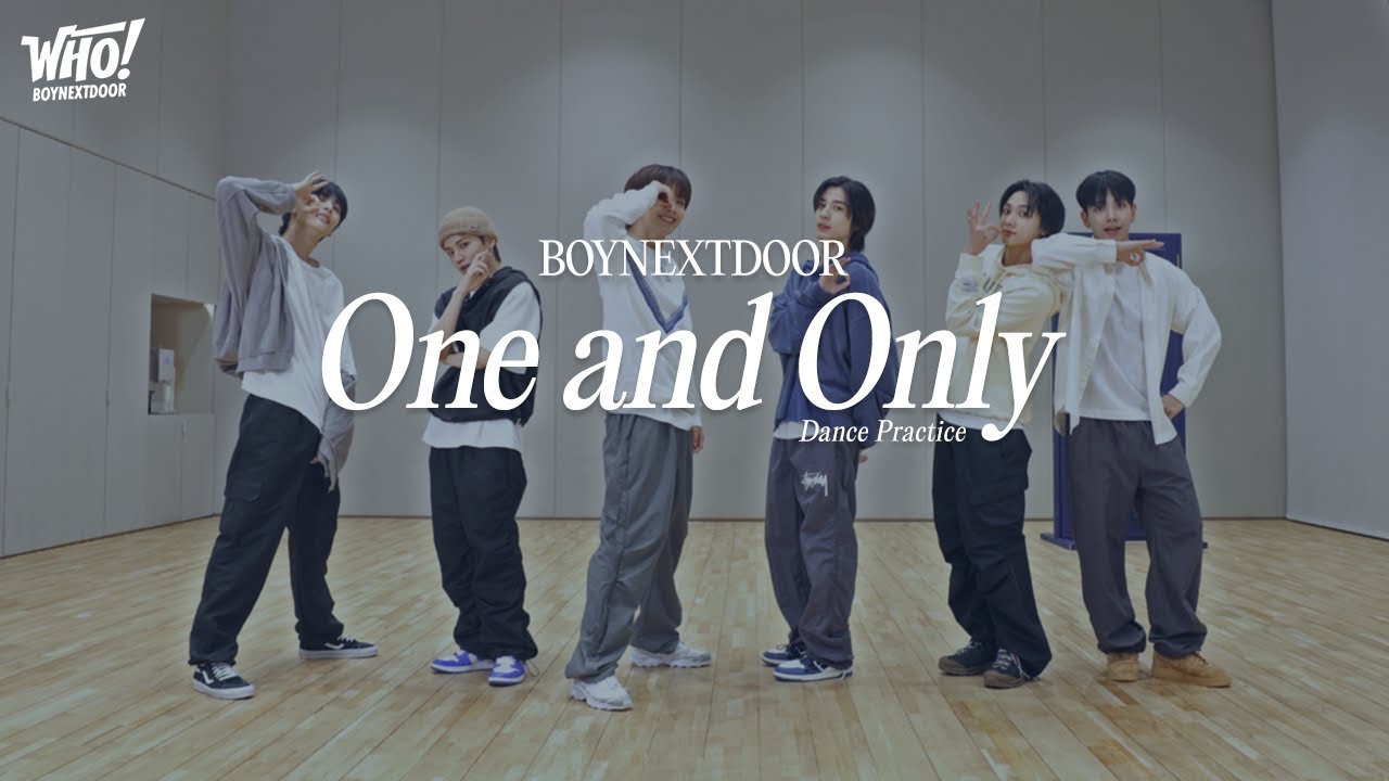 Choreography|BOYNEXTDOOR (보이넥스트도어) ‘One and Only’ Dance Practice
