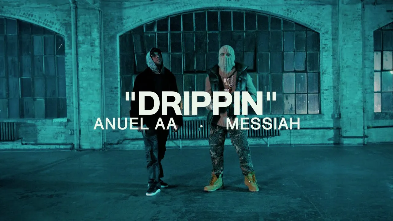 Anuel AA, Messiah - Drippin (Video Oficial)