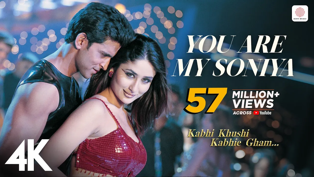 You Are My Soniya - K3G | Kareena Kapoor | Hrithik Roshan |@sonunigam | @alkayagnik3875 | 4K