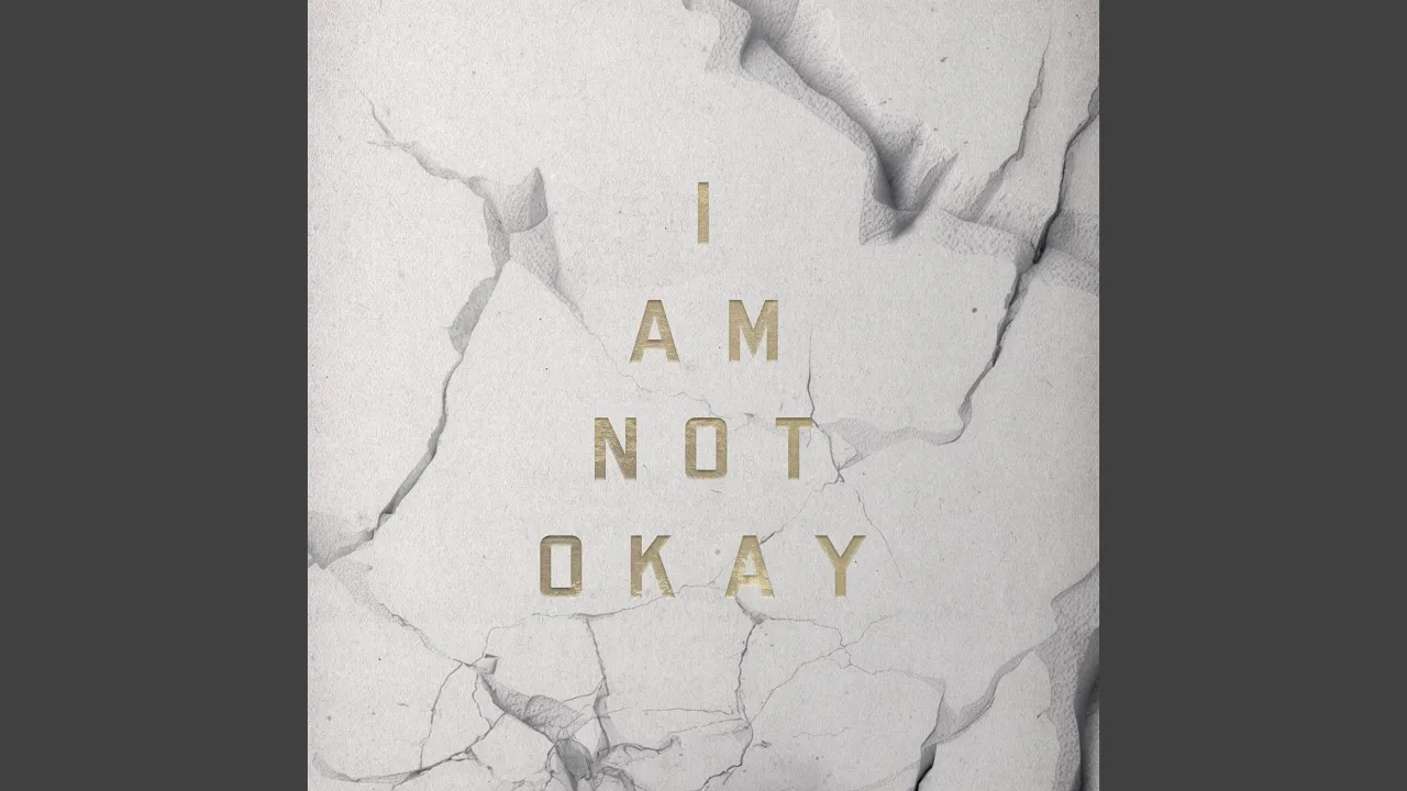 I Am Not Okay background
