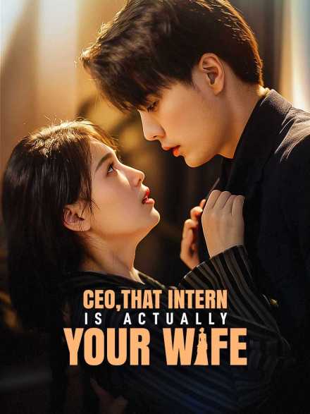 CEO, That Intern is Actually Your Wife